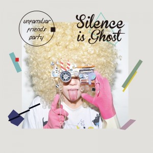 「不熟的朋友派對」在日本推出出道專輯《Silent is Ghost》/UFPのデビューアルバム「Silent is Ghost」